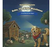 Reba, The Night Watchman (The Reba Series)