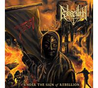 Rebaelliun Under the Sign of Rebellion (CD) Album Digipak