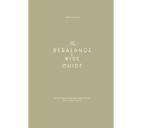 Rebalance and Rise Guide: Navigating Peri and Menopause with Confidence