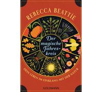 Rebecca Beattie Der magische Jahreskreis: Dein Leben im Einklang m (Tapa blanda)