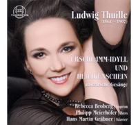 Rebecca Broberg; Philipp Meierhoefer; Hans Martin Graebner; Pianopianissimo-Musikth - Thuille: Songs