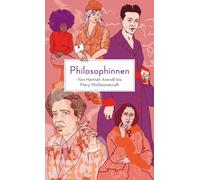 Rebecca Buxton Lisa Whit Philosophinnen. Von Hannah Arendt bis Ma (Tapa blanda)