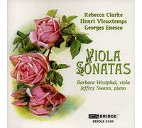 Rebecca Clarke - Henri Vieuxtemps - George Enesco : Sonates pour alto & piano