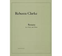 Rebecca clarke: viola sonata: For Viola and Piano