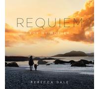 Rebecca Dale Rebecca Dale: Requiem for My Mother (CD) Album (Importación USA)