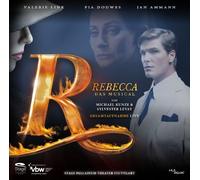Rebecca - Das Musical - Stuttgarter Fassung - Gesamtaufnahme Live aus dem Palladiumtheater Stuttgart by Jan Ammann