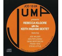 Rebecca Kilgore / Various - Rebecca Kilgore with the Keith Ingham Sextet