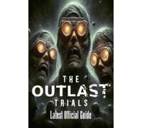 Rebecca Marlay The Outlast Trials (Tapa blanda)