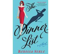 Rebecca Serle The Dinner List (Tapa blanda)