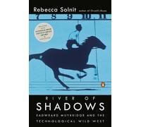 Rebecca Solnit River of Shadows (Tapa blanda)