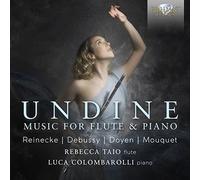 Rebecca taio|luca colombarolli - Undine: Music for Flute & Piano by Reinecke, Debussy, Doyen & Mouquet