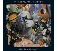 Rebecca Vasmant - With Love, From Glasgow [Vinilo]