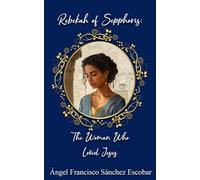 Rebekah of Sepphoris: The Woman Who Loved Jesus (Cuadernillos "Urantia")