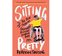 Rebekah Taussig – Sitting Pretty – Tapa blanda (Importación USA)