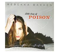 Rebekka Bakken - Little Drop Of Poison