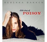 Rebekka Bakken - Little Drop Of Poison