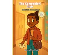 Rebekka’s Brave Apology: The Companion Club #103: A Story About Courage, Honesty, and Friendship (ages 8-12)