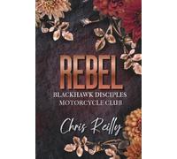 Rebel (Blackhawk Disciples MC)