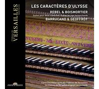 Rebel & Boismortier : Les caractères d'Ulysse. Suites pour deux clavecins
