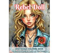 Rebel Doll: An Edgy Coloring Journey of Attitude, Style & Urban Fantasy