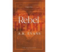Rebel Heart (The Westwoods)