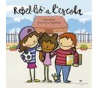Rebel·Lió A L'escola: 1 (Tresors)