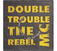 Rebel MC - Double Trouble - Just Keep Rockin - [7"]
