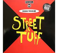 REBEL MC & DOUBLE TROUBLE - Street Tuff Remixes / WANTX 18R