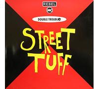 Rebel Mc & the Double Trouble - Street Tuff [Vinilo]