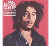 Rebel Music by Bob Marley & The Wailers (2002-05-21)