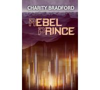 Rebel Prince (The Hand Of Atua Series)