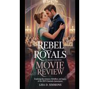 Rebel Royals: An Unlikely Love Story Movie Review: Exploring the Romance, Rebellion, and Legacy of the 2025 Cinematic Masterpiece
