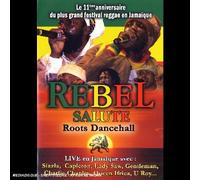 Rebel Salute: Roots Dancehall [Francia] [DVD]