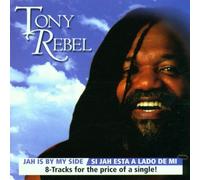 Rebel Tony - Jah is by My Side [Import]