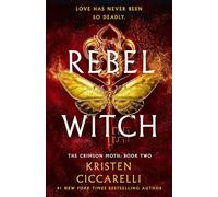 Rebel Witch: The Crimson Moth: Book 2