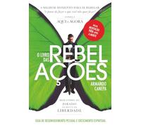 REBELAÇÕES: Guia para o Desenvolvimento Pessoal e o Crescimento Espiritual (Autoajuda)