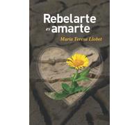 Rebelarte es amarte