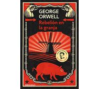 Rebelión en la granja (edición definitiva avalada por The Orwell Estate) (Contemporánea)