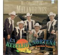 Rebelion Nortena - Corridos Para Malandines