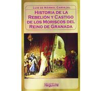 Rebelión y castigo de los moriscos