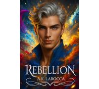 Rebellion (Embers of Chaos)