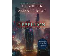 Rebellion: Two Worlds : One Choice (The Kingdom Series)