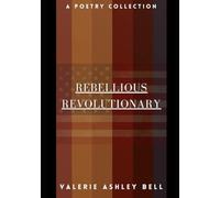 Rebellious Revolutionary: I'm On a Mission