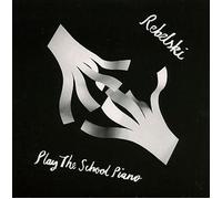 Rebelski - Play The School Piano [7" VINYL]
