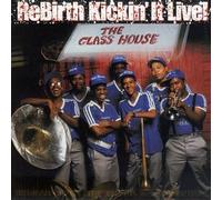 Rebirth Brass Band - Kickin' It Live! [Casete]
