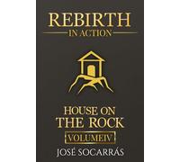 Rebirth in Action: House on the Rock!