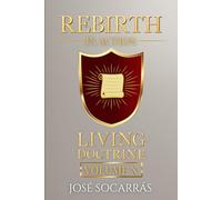 Rebirth in Action: Living Doctrine!