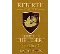 Rebirth in Action: Rebirth in the Desert!