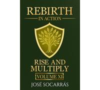 Rebirth in Action: Rise and Multiply!