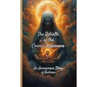 Rebirth Moon of the Cosmic Supernova: A Journey Through Survival, Healing, and the Light That Followed